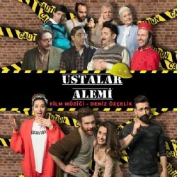 Deniz Özçelik – Ustalar Alemi (Orijinal Film Müziği) Mp3 Dinle & İndir | Mp3sayar