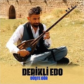 Derikli Edo – Düşte Gör Mp3 Dinle & İndir | Mp3sayar