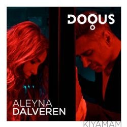 Doğuş – Kıyamam ft Aleyna Dalveren Mp3 Dinle & İndir | Mp3sayar