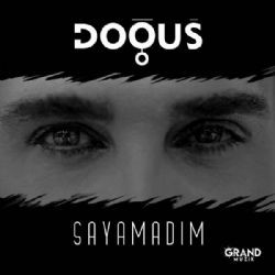 Doğuş – Sayamadım Mp3 Dinle & İndir | Mp3sayar