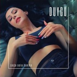 Duygu – Sağa Sola Bakma Mp3 Dinle & İndir | Mp3sayar