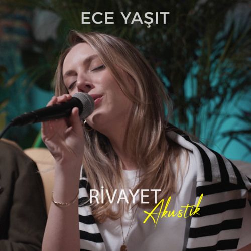 Ece Yaşıt – Rivayet Mp3 Dinle & İndir | Mp3sayar