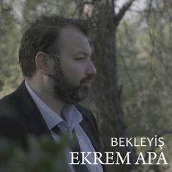 Ekrem Apa – Bekleyiş Mp3 Dinle & İndir | Mp3sayar