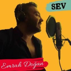 Emrah Doğan – Sev Mp3 Dinle & İndir | Mp3sayar