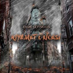 Emre Çetinkaya – Kıyamet Öncesi Mp3 Dinle & İndir | Mp3sayar