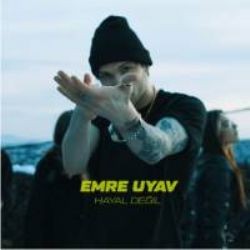 Emre Uyav – Hayal Değil Mp3 Dinle & İndir | Mp3sayar