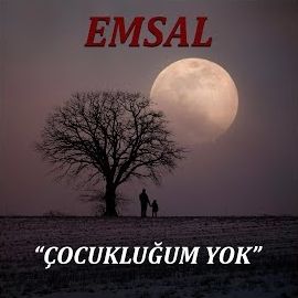 Emsal – Çocukluğum Yok Mp3 Dinle & İndir | Mp3sayar