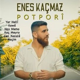 Enes Kaçmaz – Potpori Mp3 Dinle & İndir | Mp3sayar