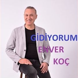 Enver Koç – Gidiyorum Mp3 Dinle & İndir | Mp3sayar