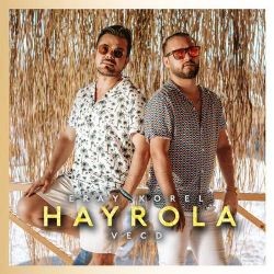 Eray Korel – Hayrola ft Vecd Mp3 Dinle & İndir | Mp3sayar