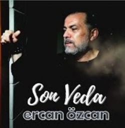 Ercan Özcan – Son Veda Mp3 Dinle & İndir | Mp3sayar