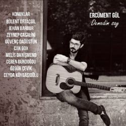 Ercüment Gül – Gidenlerden ft Ceyda Köybaşıoğlu Mp3 Dinle & İndir | Mp3sayar