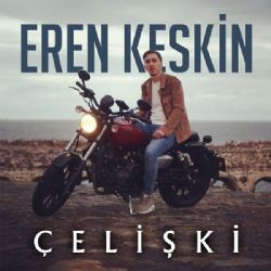 Eren Keskin – Çelişki Mp3 Dinle & İndir | Mp3sayar