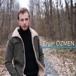 Ergin Özmen – Senin Hatrına Mp3 Dinle & İndir | Mp3sayar