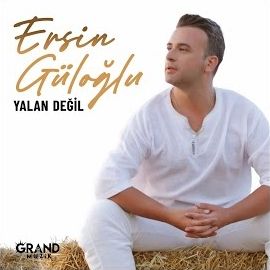 Ersin Güloğlu – Yalan Değil Mp3 Dinle & İndir | Mp3sayar