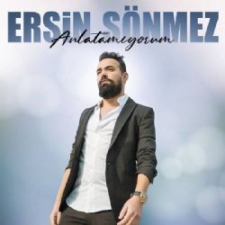 Ersin Sönmez – Anlatamıyorum Mp3 Dinle & İndir | Mp3sayar