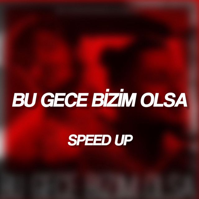 evrxNN – Bu Gece Bizim Olsa Speed Up Mp3 Dinle & İndir | Mp3sayar