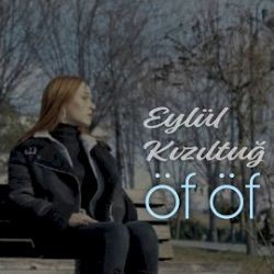 Eylül Kızıltuğ – Öf Öf Mp3 Dinle & İndir | Mp3sayar