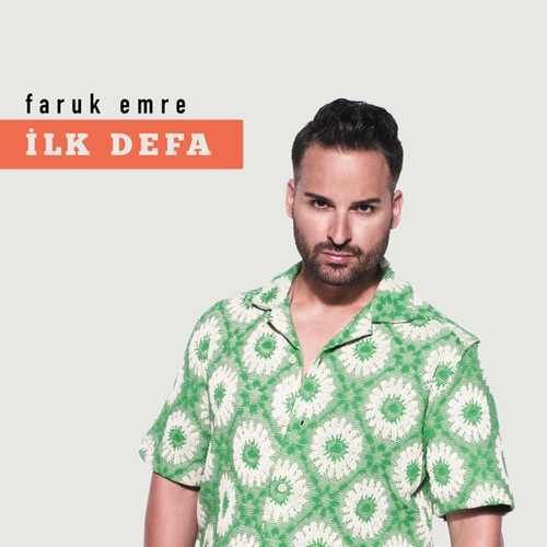 Faruk Emre – İlk Defa Mp3 Dinle & İndir | Mp3sayar