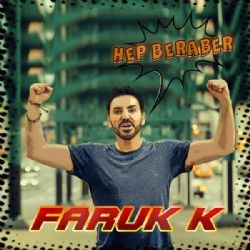 Faruk K – Hep Beraber (İlkan Günüç Versiyon) Mp3 Dinle & İndir | Mp3sayar