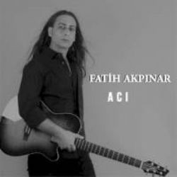 Fatih Akpınar – Acı Mp3 Dinle & İndir | Mp3sayar