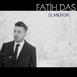 Fatih Daş – Olmuyor Mp3 Dinle & İndir | Mp3sayar