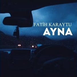 Fatih Karaytu – Ayna Mp3 Dinle & İndir | Mp3sayar