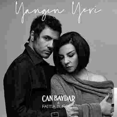 Fatma Turgut – Yangın Yeri ft Can Baydar Mp3 Dinle & İndir | Mp3sayar