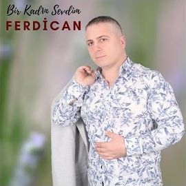 Ferdican – Bir Kadın Sevdim Mp3 Dinle & İndir | Mp3sayar