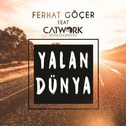 Ferhat Göçer – Yalan Dünya Mp3 Dinle & İndir | Mp3sayar