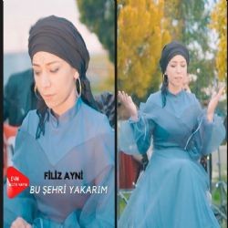 Filiz Ayni – Bu Şehri Yakarım Mp3 Dinle & İndir | Mp3sayar