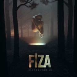 Fiza – Alacakaranlık Mp3 Dinle & İndir | Mp3sayar