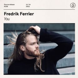 Fredrik Ferrier – You Mp3 Dinle & İndir | Mp3sayar