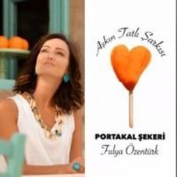 Fulya Özentürk – Portakal Şekeri Mp3 Dinle & İndir | Mp3sayar