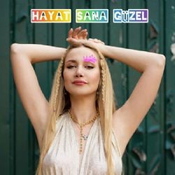 Gökçe – Hayat Sana Güzel Mp3 Dinle & İndir | Mp3sayar