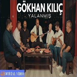 Gökhan Kılıç – Yalanmış Mp3 Dinle & İndir | Mp3sayar