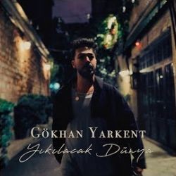 Gökhan Yarkent – Yolumu Çizen Biri Mp3 Dinle & İndir | Mp3sayar