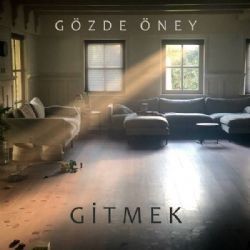 Gözde Öney – Gitmek Mp3 Dinle & İndir | Mp3sayar