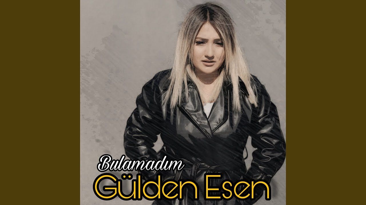 Gülden Esen – Bulamadım Mp3 Dinle & İndir | Mp3sayar