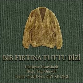 Güldiyar Tanrıdağlı – Bir Fırtına Tuttu Bizi Mp3 Dinle & İndir | Mp3sayar