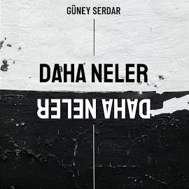 Güney Serdar – Daha Neler Mp3 Dinle & İndir | Mp3sayar