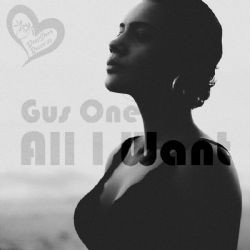 Gus One – All I Want Mp3 Dinle & İndir | Mp3sayar