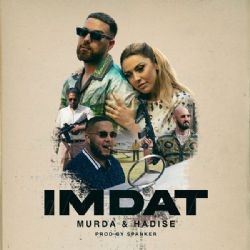 Hadise – Imdat ft Murda Mp3 Dinle & İndir | Mp3sayar