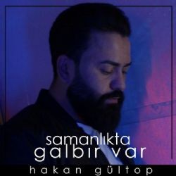 Hakan Gültop – Samanlıkta Galbır Var Mp3 Dinle & İndir | Mp3sayar