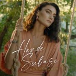 Hande Subaşı – Unutamadım Mp3 Dinle & İndir | Mp3sayar