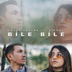 Hasan Sancar – Bile Bile Mp3 Dinle & İndir | Mp3sayar