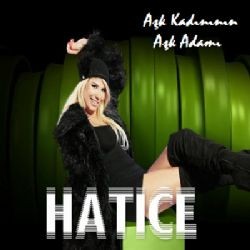 Hatice – Aşk Kadınının Aşk Adamı Mp3 Dinle & İndir | Mp3sayar