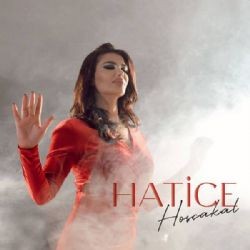 Hatice – Hoşçakal Mp3 Dinle & İndir | Mp3sayar