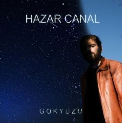 Hazar Canel – Gökyüzü Mp3 Dinle & İndir | Mp3sayar