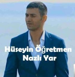 Hüseyin Öğretmen – Nazlı Yar Mp3 Dinle & İndir | Mp3sayar